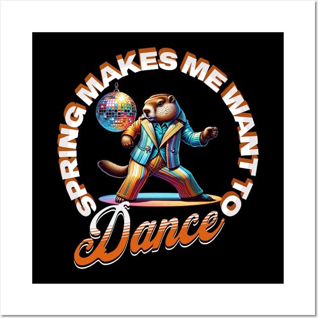 Spring Makes Me Dance Groundhog Funny Spring Dance Wall Art by woormle